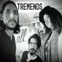Tremends