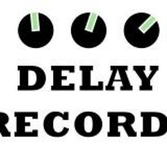 DelayRecordz