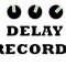 DelayRecordz