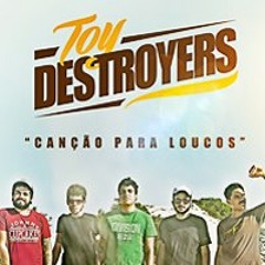 Toy Destroyers