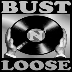 Bust N' Loose