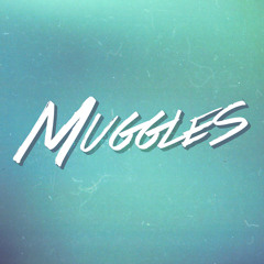 Muggles (Official)