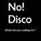 No Disco1