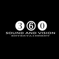 360 Sound and Vision