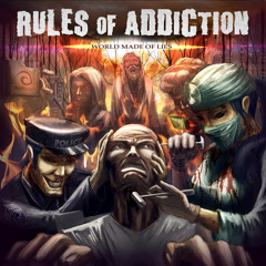 Rules Of Addiction