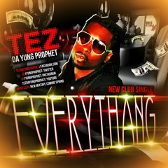 Tez da yung prophet