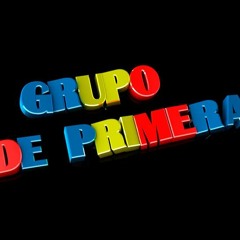 GRUPO DE PRIMERA