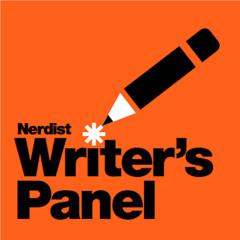 Nerdist Writer's Panel