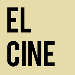 El Cine