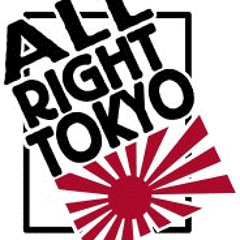 All Right Tokyo