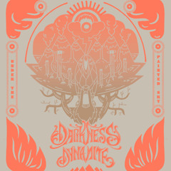 DARKNESS DYNAMITE