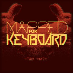 Mapped for Keyboard
