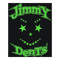 JimmY DenTs
