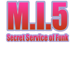 M.I.5 FunkSquad