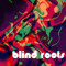Blind Roots