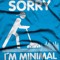 MiNiMaL *o*