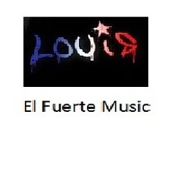 Louis El Fuerte Music