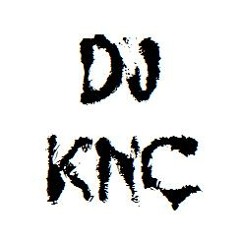 DJ KNC #9