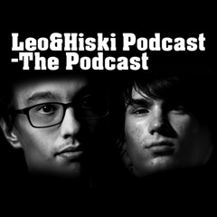 Leo&Hiski Podcast