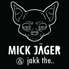 Mick Jäger & jakk the