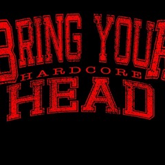 Bring Your Head