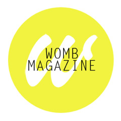 Womb Magazine