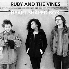 Ruby and the Vines