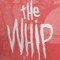 The Whip DJs