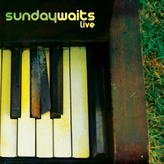 Sunday Waits