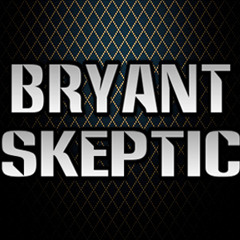 Bryant Skeptic