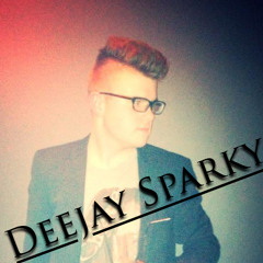Deejay Sparky.