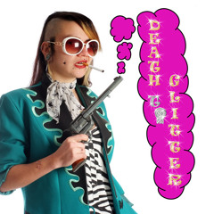DeathToGlitter