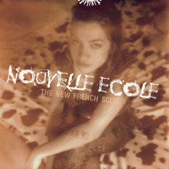 Nouvelle Ecole (Compil)