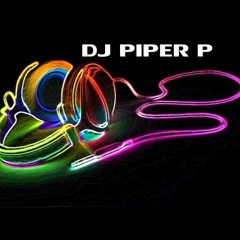 DJ PIPER P