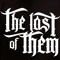 The Last Of Them