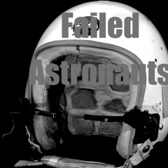 Failed Astronauts