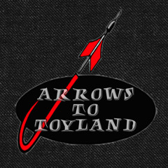 Arrows To Toyland