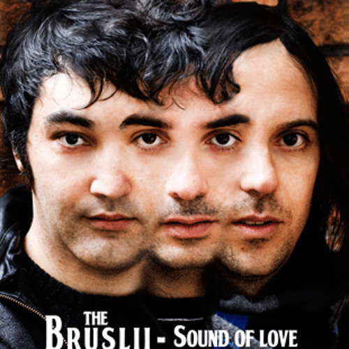 Bruslii - Sound Of Love Bruslii - Sound Of Love
