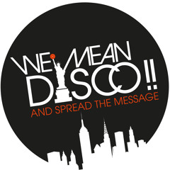 WeMeanDisco presents DEEP DISCO EDITS