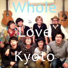 Whole Love Kyoto