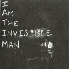 Stream I Am The Invisible Man music Listen to songs albums