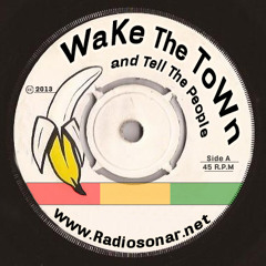 Wake The Town Radiosonar