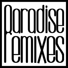 ParadiseRemixes
