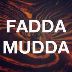 FaddaMudda