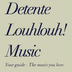DetenteLouhlouh!music