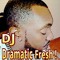 DJ Dramatic Fresh