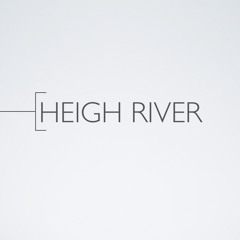 Heigh River