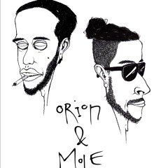 Orion & Mole