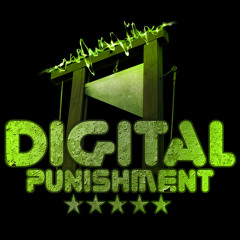 DIGITAL PUNISHMENT