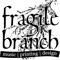 FragileBranchRecordings